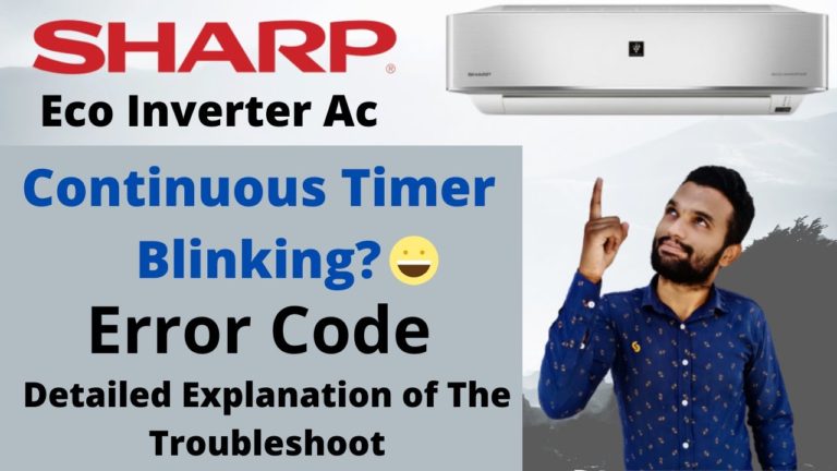 Sharp Dc Inverter Ac Timer Blinking Lights Error Code | Sharp Ac Continuous Timer Blinks Diagnoses