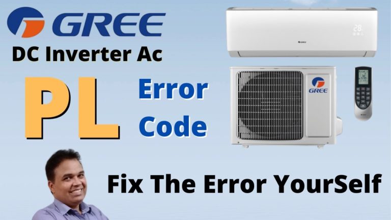 Gree Dc Inverter AC Error Code PL | PL Error In Gree Inverter Air Conditioner | AC Error Code List