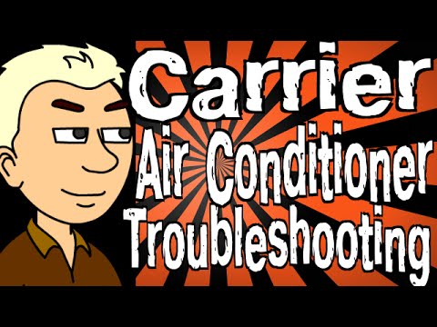Carrier Air Conditioner Troubleshooting