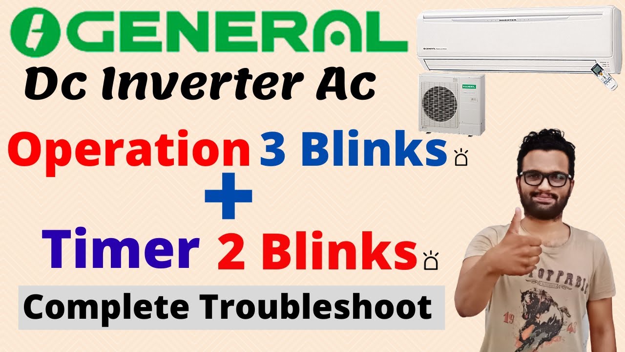 O General Inverter Ac Timer And Operation Light Blinking (3 & 2) | O ...