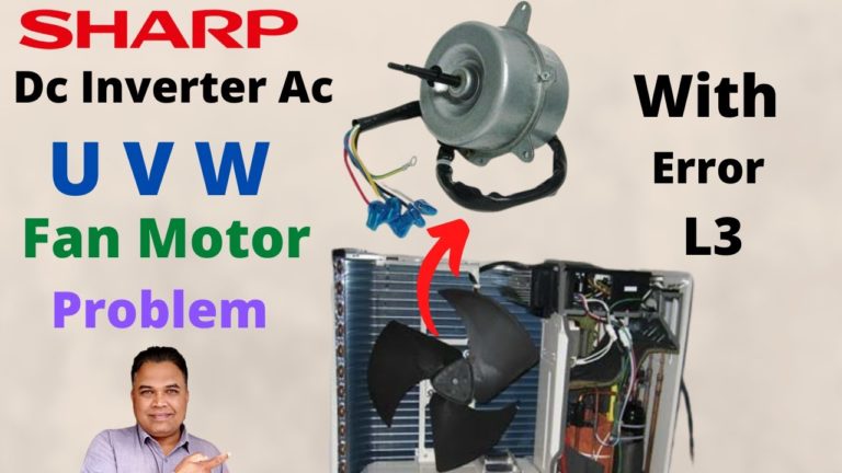 Sharp Dc Inverter Ac UVW Fan Motor Problem With L3 Error Code | Sharp Ac Error Code | L3 Error Code