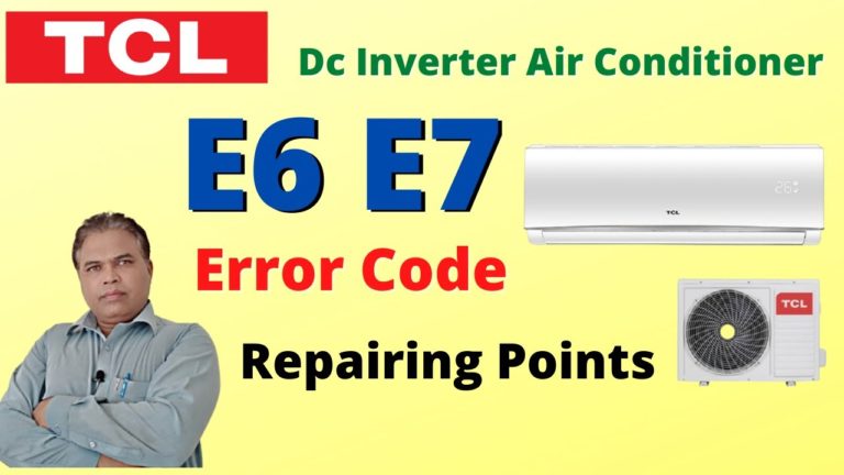 TCL Dc Inverter Ac E6 E7 ERROR Code | Tcl Air Conditioner Error Codes | Ac Error Codes | Urdu/Hindi