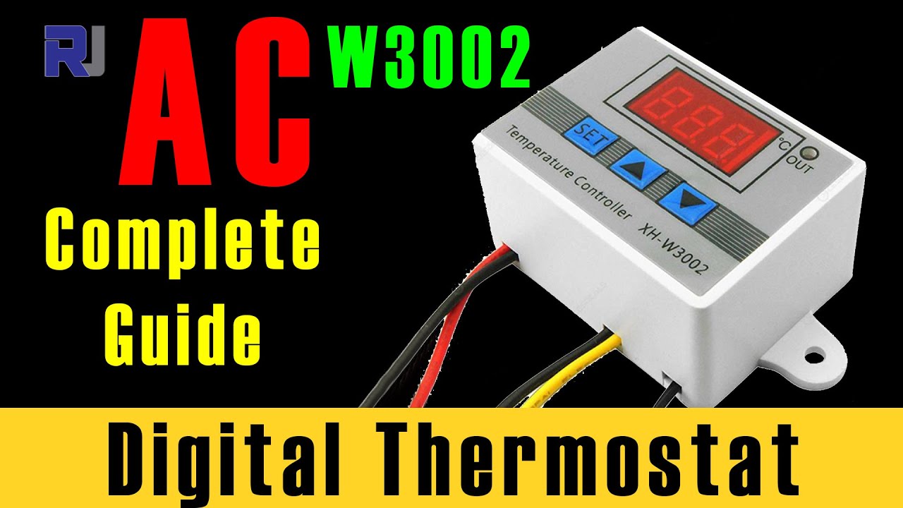 How To Use XH-W3002 AC Digital Thermostat - Robojax