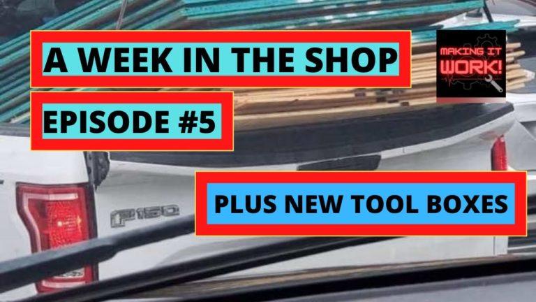 THIS WEEK IN THE SHOP EPISODE #5…FEATURING MTS AND MILWAUKEE TOOL BOX REVEALS, PLUS TIPS….