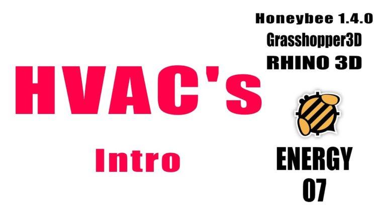 Honeybee ‘ENERGY’ Part 7 | HVAC – an Introduction | Ladybug tools 1.4.0