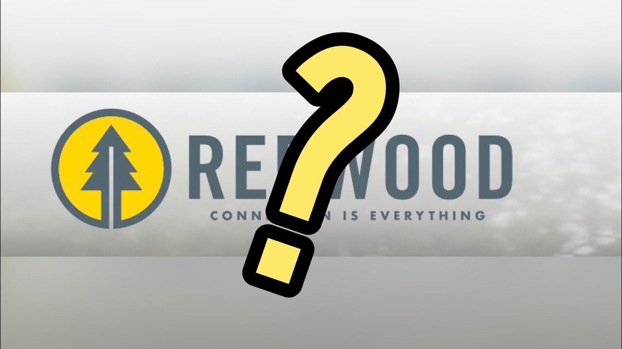 Now..... who is Redwood?