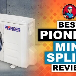pioneer ductless mini split reviews