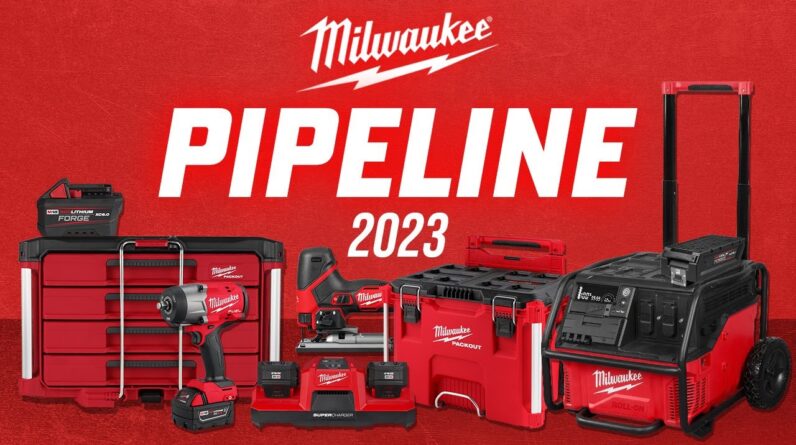 new tools from milwaukee pipeline 4
