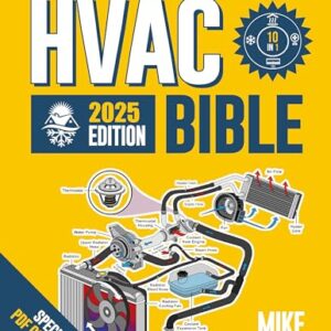 HVAC BIBLE [10 in 1] The Ultimate Beginner's Guide: Mastering Residential & Commercial Systems, Setup to Advanced Troubleshooting, Practical Maintenance, Energy Efficiency, and Career Insights
